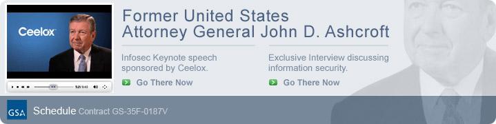 Exclusive Interview with former  United States Attorney General John D. Ashcroft GSA schedule Contract GS-35F-0187V Veteran-Onwed Small Business